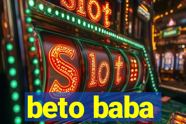 beto baba